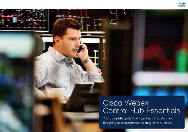   Cisco Webex Control Hub Essentials