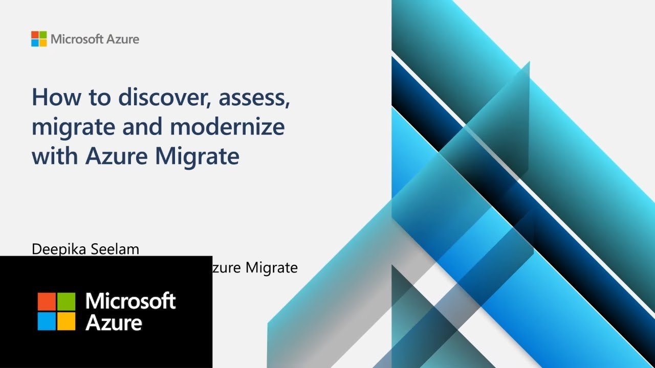 How to Discover, Assess, Migrate and Modernize with Azure Migrate