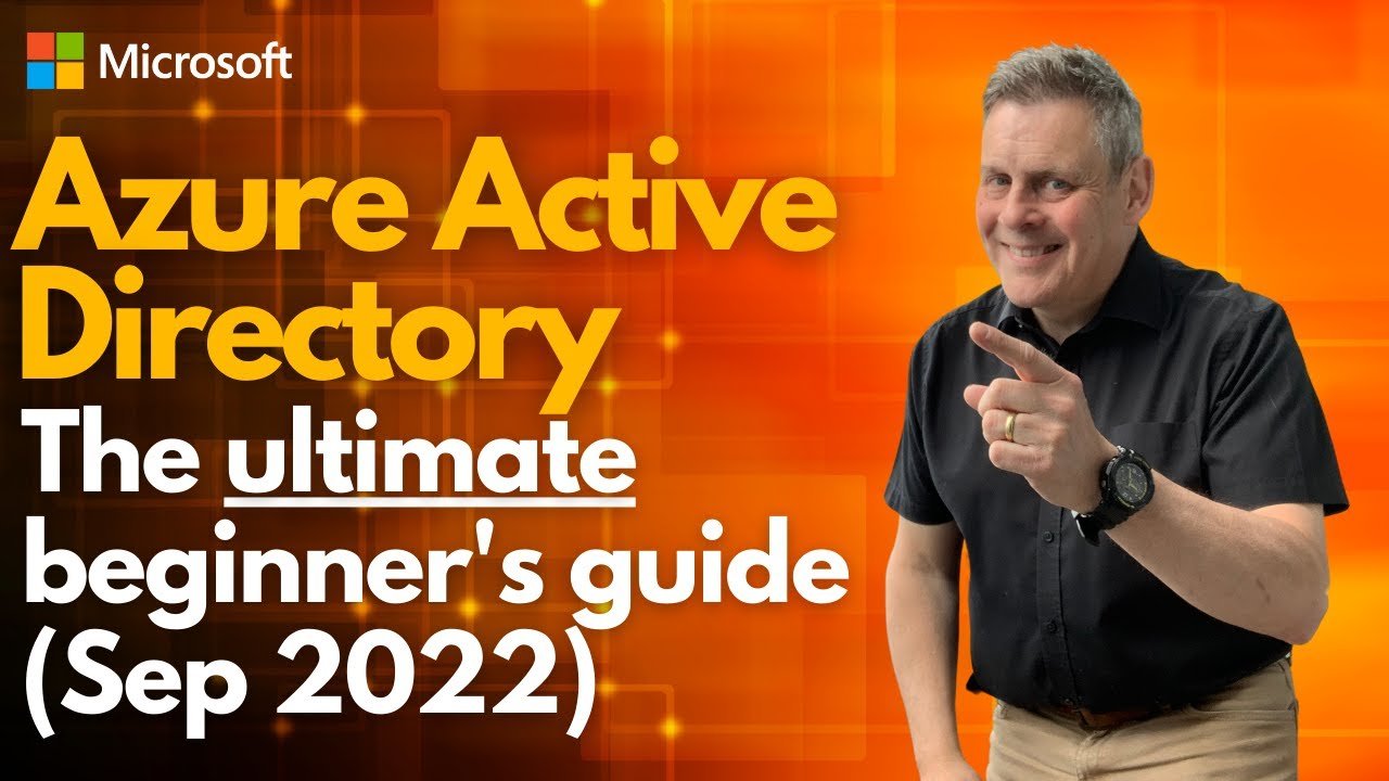 Azure Active Directory – The Ultimate Beginners Guide