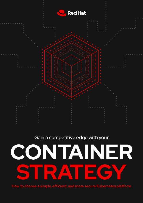 Gain a competitive edge with your container strategy