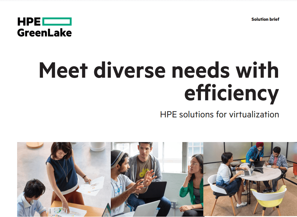 Meet diverse needs with efficiency – HPE Solutions for Virtualization