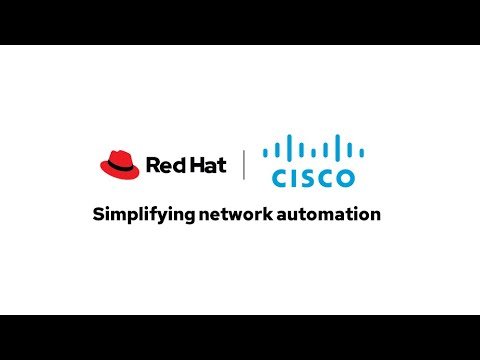 Simplifying network automation with Red Hat Ansible and Cisco