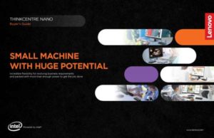 Read more about the article ThinkCentre® Nano® Buyer’s Guide e-book