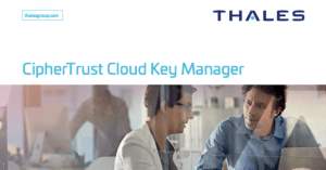 Read more about the article CipherTrust Cloud Key Manager for Multi-Cloud Solutions