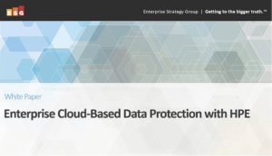 Read more about the article ESG Group: Enterprise Cloud-Based Data Protection with HPE