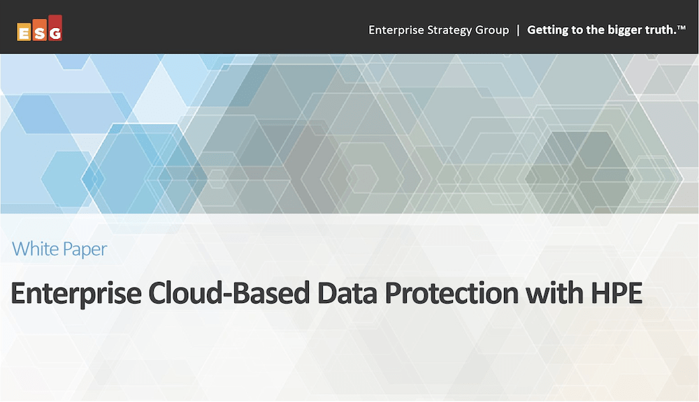 You are currently viewing ESG Group: Enterprise Cloud-Based Data Protection with HPE