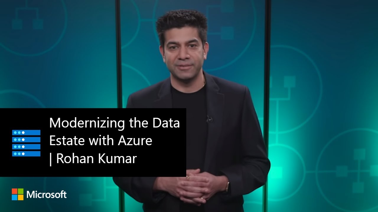 You are currently viewing Modernizing the Data Estate with Azure | Rohan Kumar