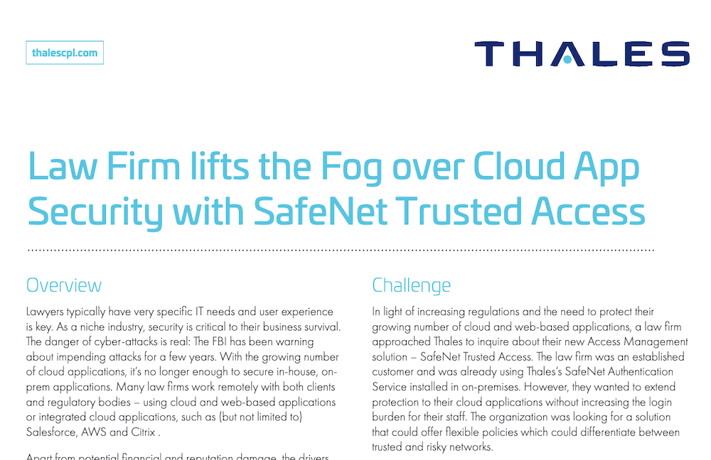 You are currently viewing Law Firm lifts the Fog over Cloud App Security with SafeNet Trusted Access