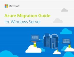 Read more about the article Azure Migration Guide for Windows Server