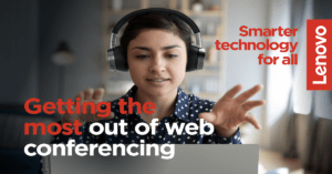 Read more about the article Getting the most out of web conferencing