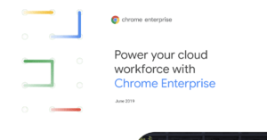 Read more about the article Power Your Cloud Workforce with Chrome Enterprise