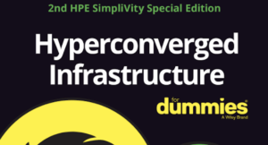 Read more about the article Hyperconverged Infrastructure for Dummies