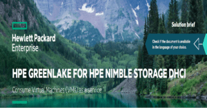 Read more about the article HPE Greenlake for HPE Nimble Storage dHCI Consume VMs as a Service