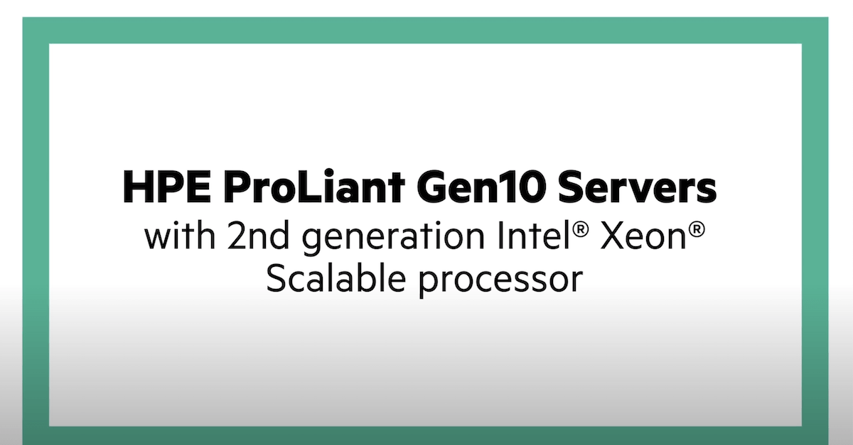 You are currently viewing Video: HPE ProLiant Gen10 Servers with 2nd generation Intel® Xeon®  scalable processors