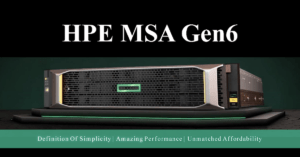 Read more about the article HPE MSA Gen6