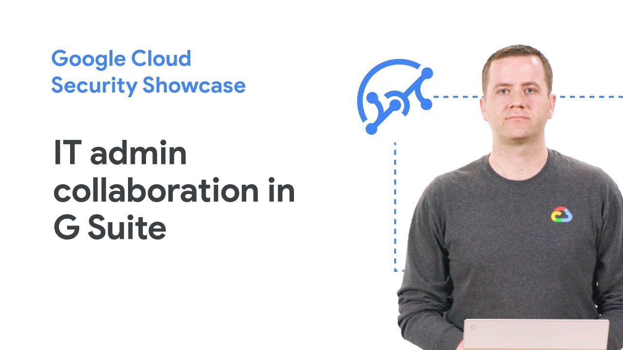 You are currently viewing Learn how admins can work together in G Suite to solve security issues