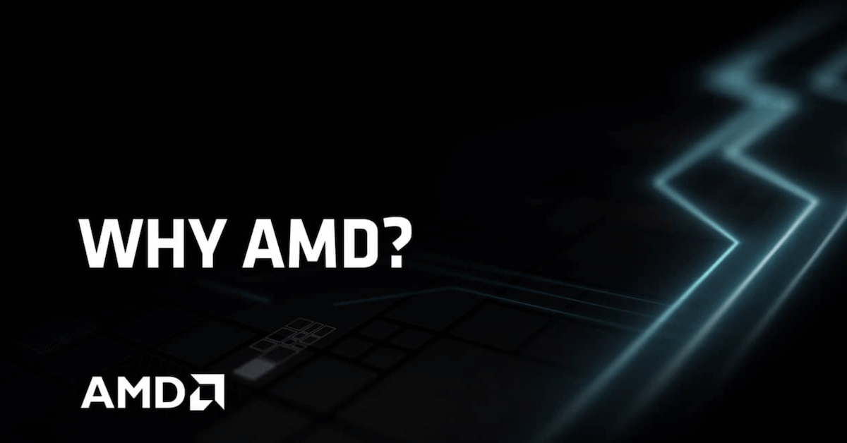 You are currently viewing Why AMD?