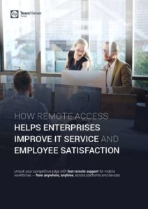 Read more about the article How Remote Access Helps Enterprises Improve IT Service and Employee Satisfaction