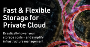 Read more about the article Fast & Flexible Storage for Private Cloud