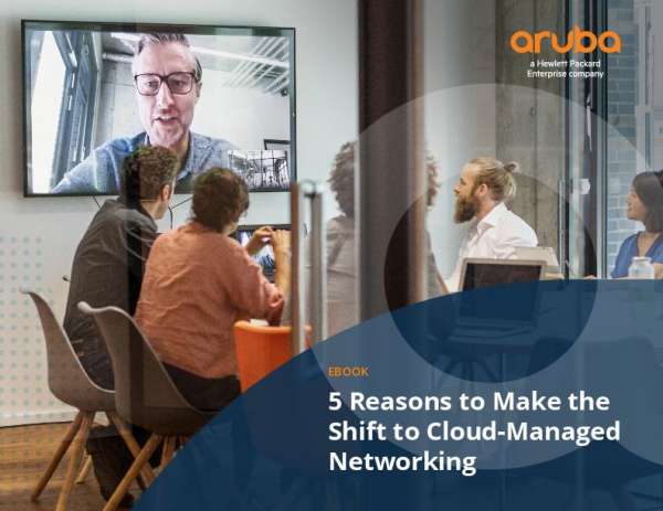 You are currently viewing 5 Reasons to Make the Shift to Cloud-Managed Networking