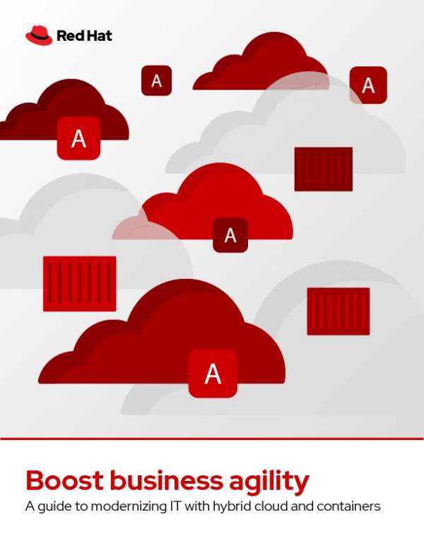 You are currently viewing Boost business agility: A guide to modernizing IT with hybrid cloud and containers 