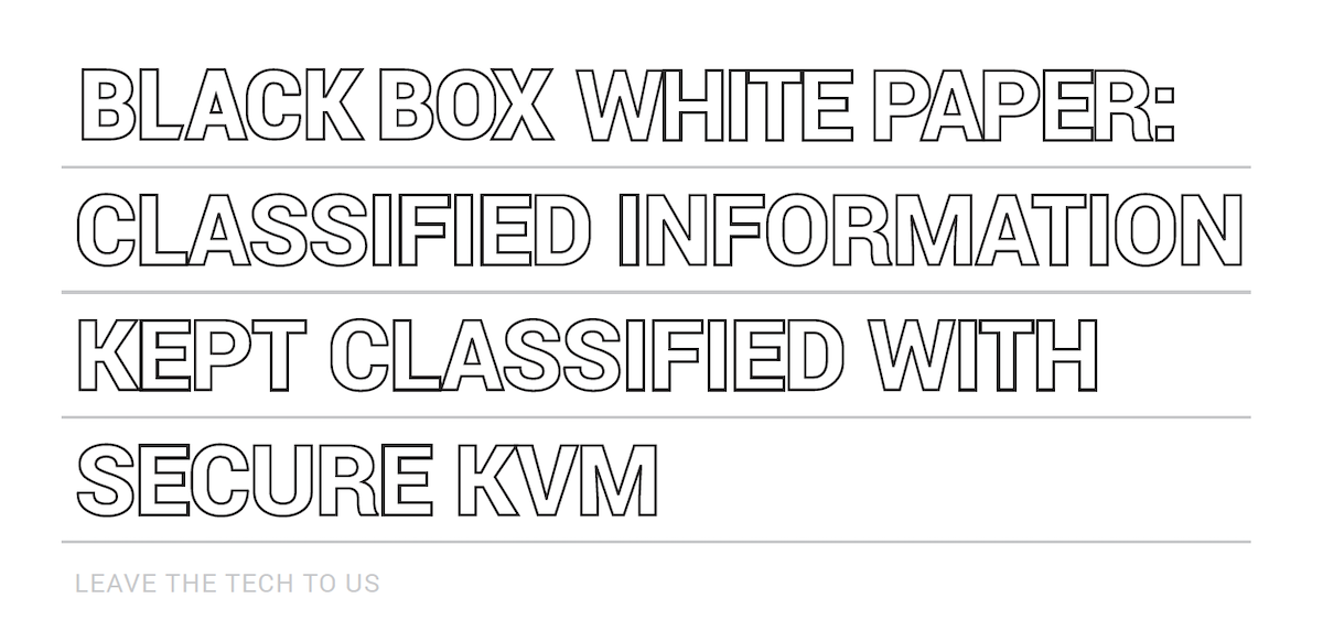 You are currently viewing Secure KVM Technology Keeps Classified Information Classified