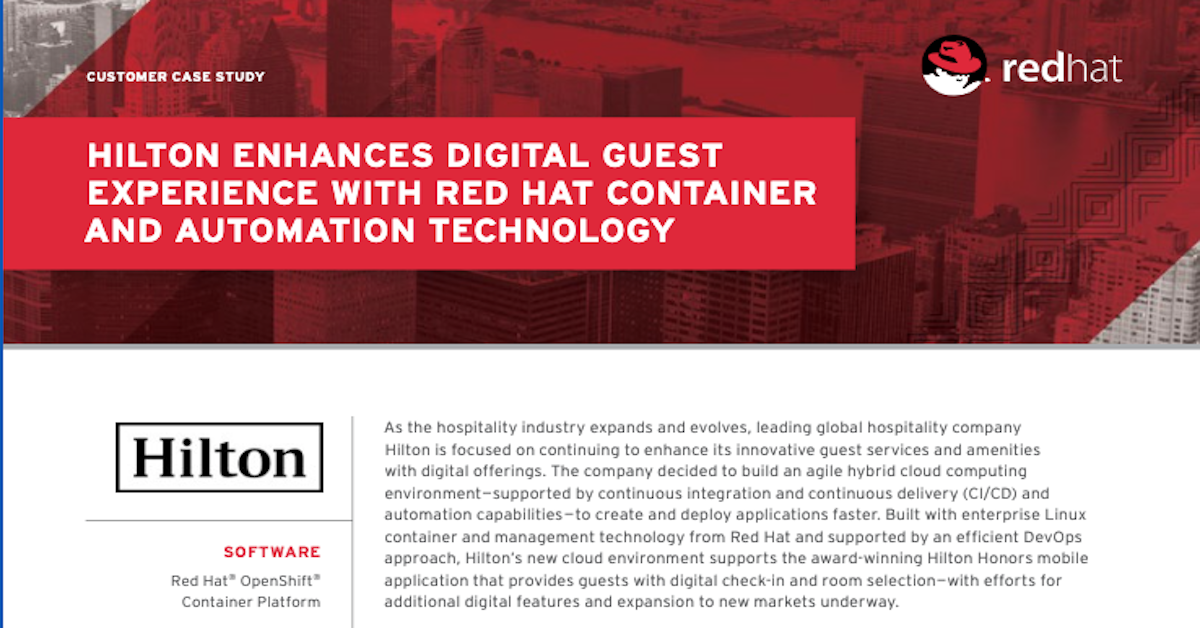 You are currently viewing  Hilton Enhances Digital Guest Experience with Red Hat Container and Automation Technology
