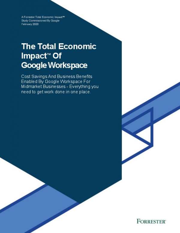 You are currently viewing The Total Economic ImpactTM of Google Workspace