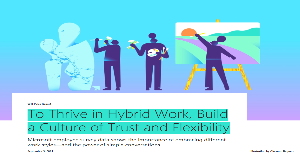 You are currently viewing To Thrive in Hybrid Work, Build a Culture of Trust and Flexibility