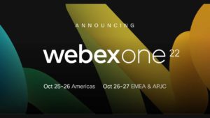 Read more about the article Cisco WebexOne 2022 – Learn More and Register!