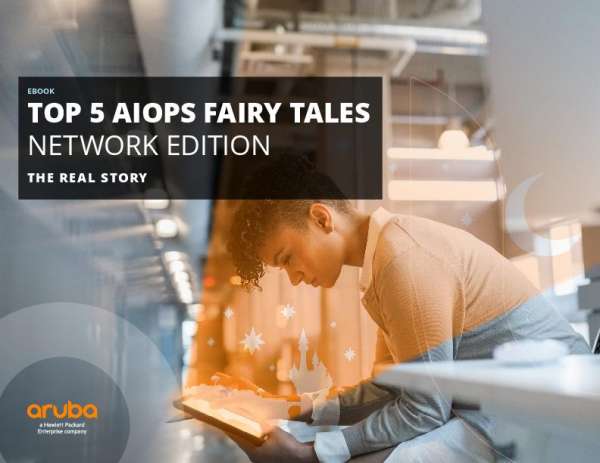 You are currently viewing Top 5 AIOps Fairy Tales Network Edition