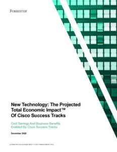 Read more about the article New Technology: The Projected Total Economic Impact™ of Cisco Success Tracks 