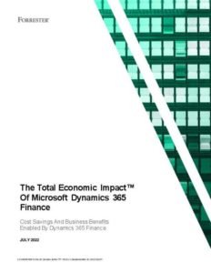 Read more about the article The Total Economic Impact™ Of Microsoft Dynamics 365 Finance