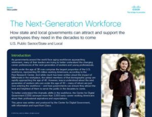 Read more about the article The Next-Generation Workforce: How state and local governments can attract and support the employees they need in the decades to come 
