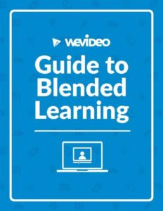 Read more about the article WeVideo Blended Learning