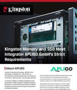 Read more about the article Kingston Memory and SSD Meet Integrator APLIGO GmbH’s Strict Requirements