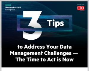 Read more about the article 3 Tips to Address Your Data Management Challenges – The Time to Act Is Now