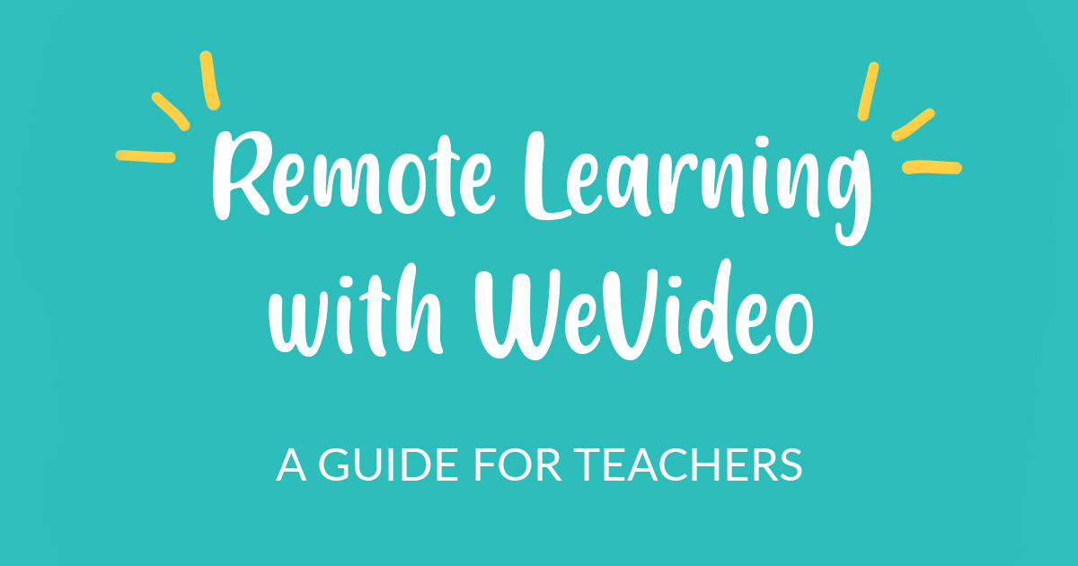 You are currently viewing WeVideo Remote Learning Resources