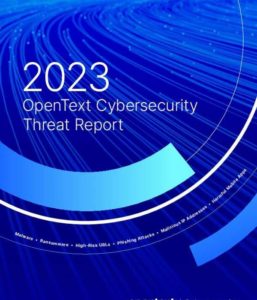 Read more about the article 2023 OpenText Cybersecurity Threat Report