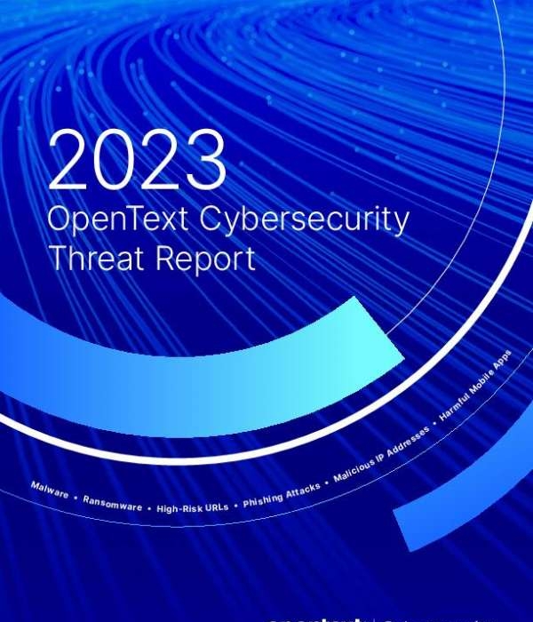 You are currently viewing 2023 OpenText Cybersecurity Threat Report