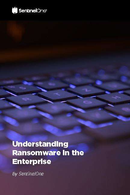 You are currently viewing SentinelOne: Understanding Ransomware in the Enterprise
