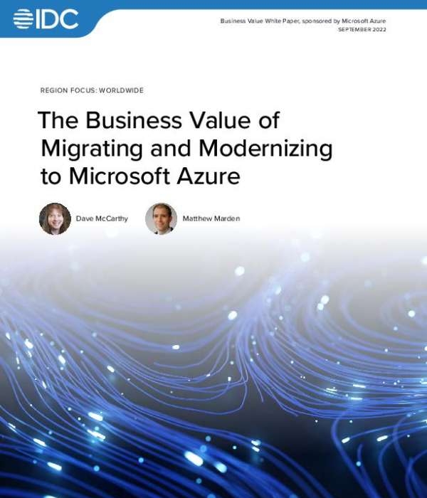 You are currently viewing The Business Value of Migrating and Modernizing to Microsoft Azure