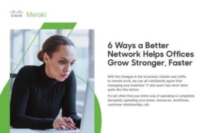 Read more about the article 6 Ways a Better Network Helps Offices Grow Stronger, Faster