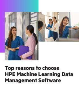 Read more about the article Top reasons to choose HPE Machine Learning Data Management Software