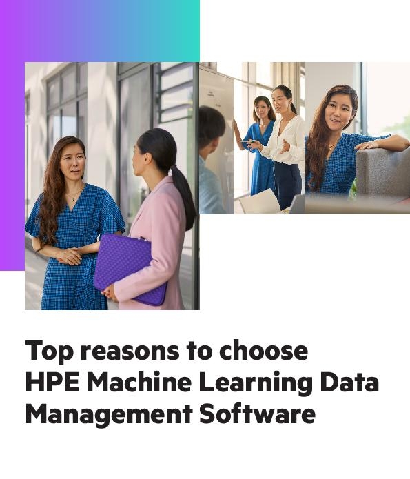 You are currently viewing Top reasons to choose HPE Machine Learning Data Management Software