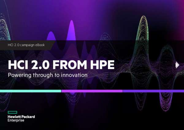 You are currently viewing HCI 2.0 from HPE: Powering through to innovation