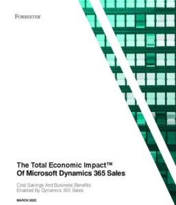 Read more about the article The Total Economic ImpactTM of Microsoft Dynamics 365 Sales