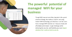 Read more about the article The Powerful Potential of Managed Wi-Fi for your Business