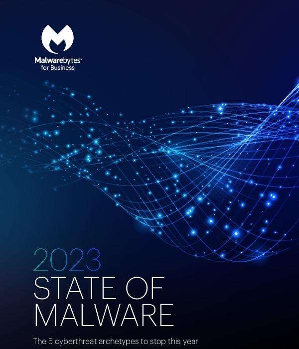You are currently viewing Report — 2-23 State of Malware: The 5 cyberthreat archetypes to stop this year.