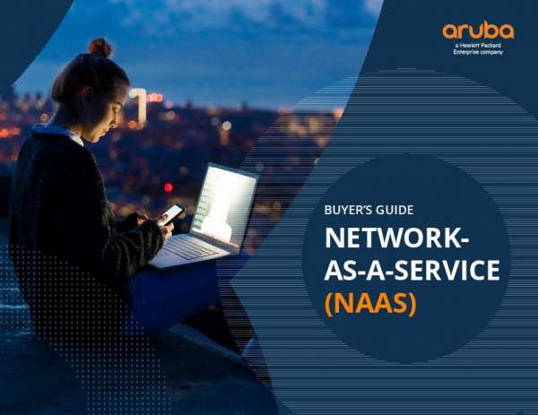 You are currently viewing Aruba Network-as-a-Service (NaaS) Buyer’s Guide